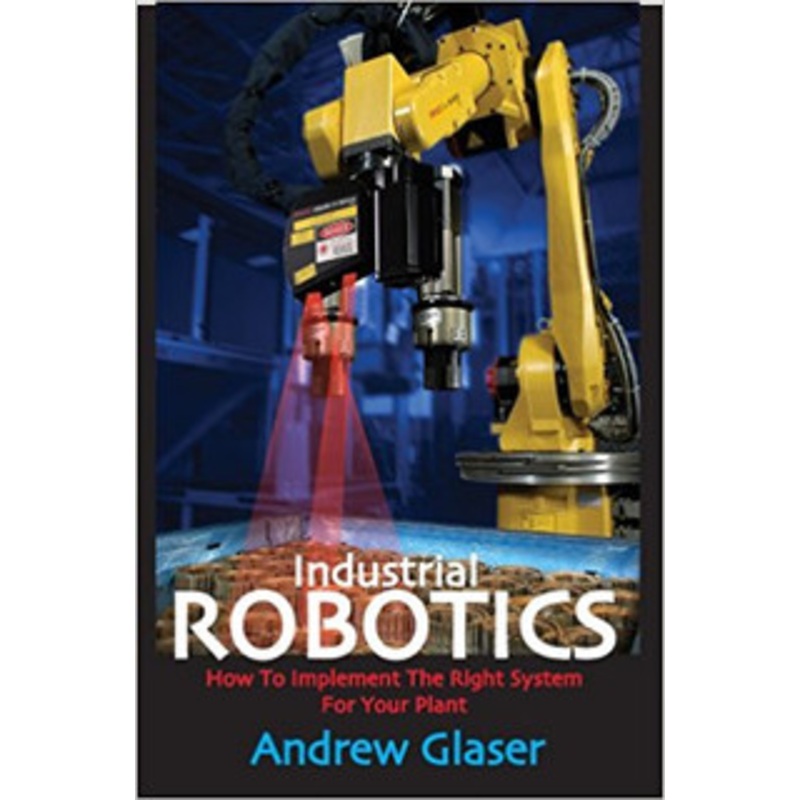 INDUSTRIAL PRESS Industrial Robotics – 3358-0