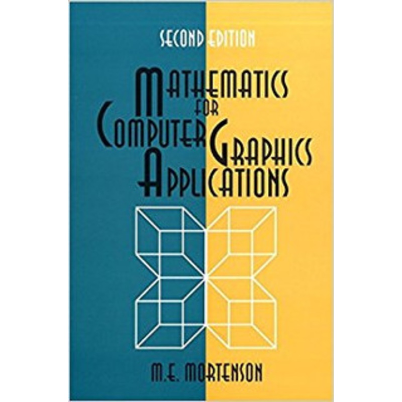 INDUSTRIAL PRESS Mathematics for Computer Graphics Applications, Second Edition – 3111-1