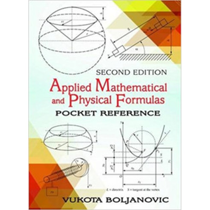 INDUSTRIAL PRESS Applied Mathematical and Physical Formulas, Second Edition – 3592-8