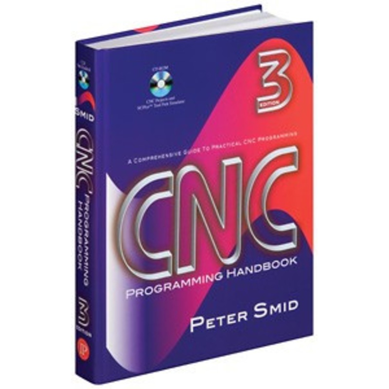 Industrial Press CNC Programming Handbook, 3rd Edition – 3347-4