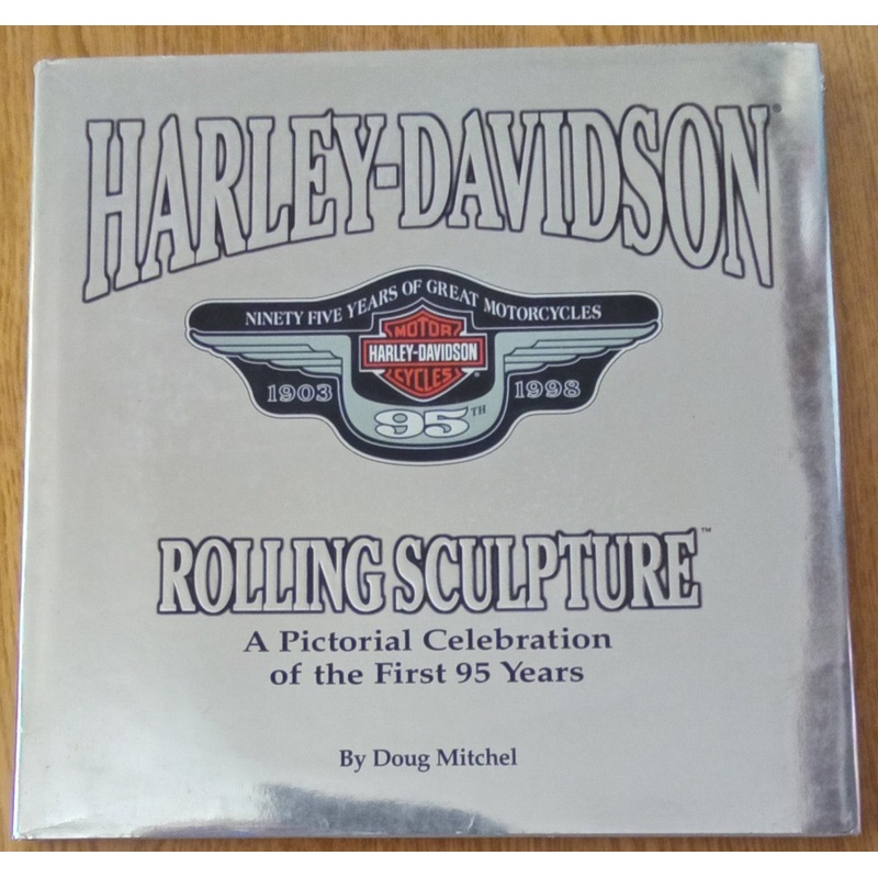 Harley-Davidson Rolling Sculpture (ISBN 0-7853-2955-2)