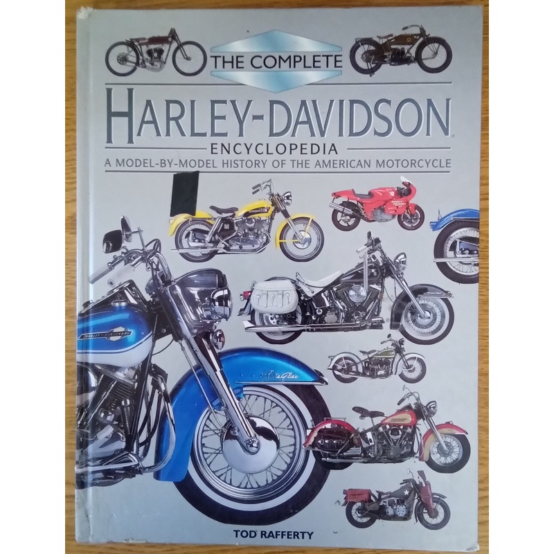 The Complete Harley Davidson Encyclopedia (ISBN 1-85833-593-0)